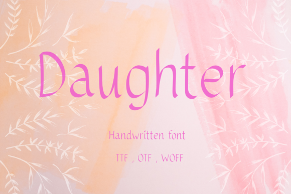 Enhance Your Campaigns with Daughter: A Versatile Handwritten Font