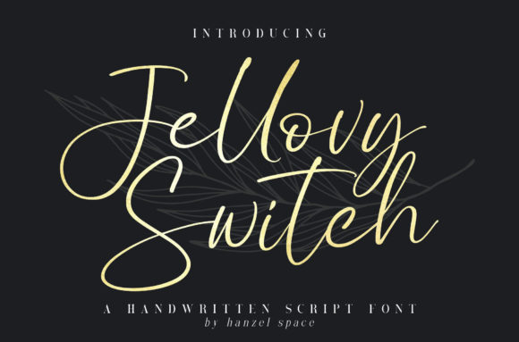 Exploring Jellovy Switch: A Stylish Handwritten Font for Branding